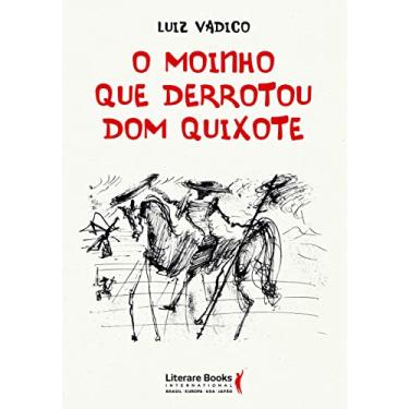 Imagem de O moinho que derrotou Dom Quixote