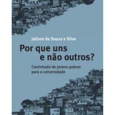 Imagem de Livro Por Que Uns E Não Outros