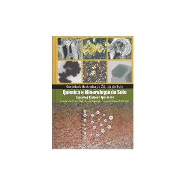 Imagem de Química E Mineralogia Do Solo - Volume Único - Sbcs