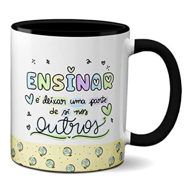 Imagem de Caneca Dia Do Professor Ensinar É Deixar Parte Nos Outros (Preta)