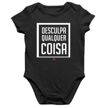 Imagem de Body Bebê Algodão Desculpa Qualquer Coisa - Foca na Moda, Preto, P