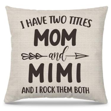 Imagem de PUHEI Capas de almofada I Have Two Titles Mom and Mimi 45 x 45, presentes para mãe e avó, presentes de aniversário de dia das mães para Mimi Grandma, melhor presente de avó de netos, capas de