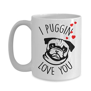 Imagem de Caneca I Puggin Love You – Caneca de café – Cesta de presente Pug – Presentes para amantes de pug