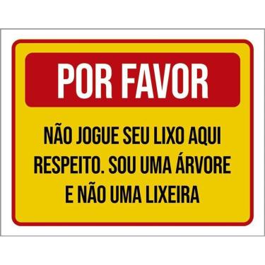 Imagem de Placa Por Favor Não Jogue Lixo Aqui Sou Uma Árvore 36X46