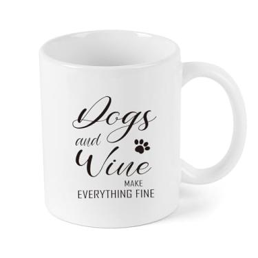 Imagem de Presentes engraçados para amantes de cães, presente de caneca com tema de cachorro, cães e vinho fazem tudo fino caneca de café, mães de cachorro, avó, esposa, irmã amiga, 325 ml