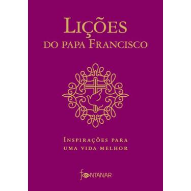 Imagem de Livro - Lições do Papa Francisco