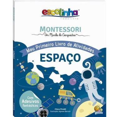 Imagem de Montessori Meu Primeiro Livro de Atividades... Espaço (Escolinha)