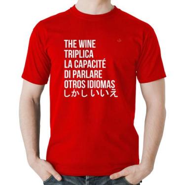 Imagem de Camiseta Algodão The wine triplica la capacité di parlare otros idioma