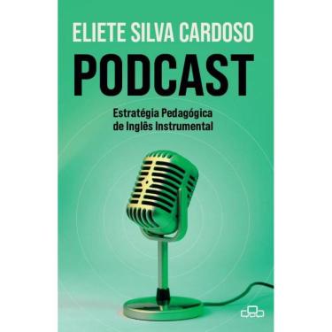 Imagem de Podcast: Estratégia Pedagógica de Inglês Instrumental