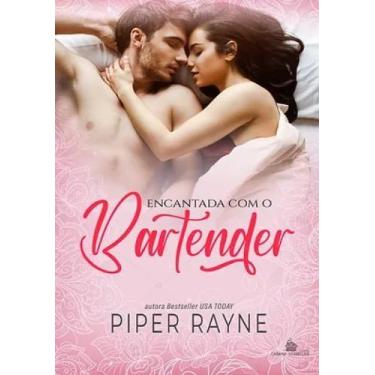 Imagem de ENCANTADA COM O BARTENDER - Piper Rayne - no-brand