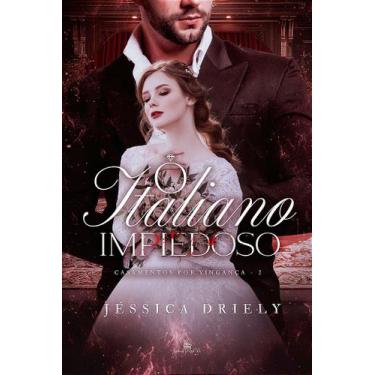 Imagem de O italiano impiedoso - vol 2 - jéssica driely + brinde - no-brand
