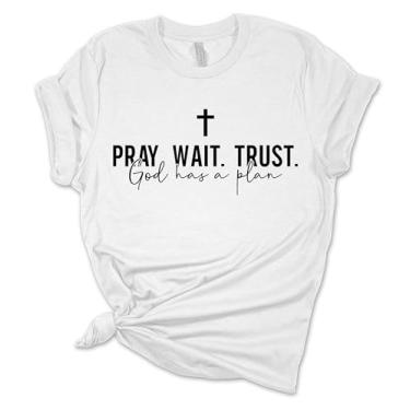 Imagem de Camiseta feminina cristã Pray Wait Trust God Has A Plan, camiseta de manga curta, Branco, GG