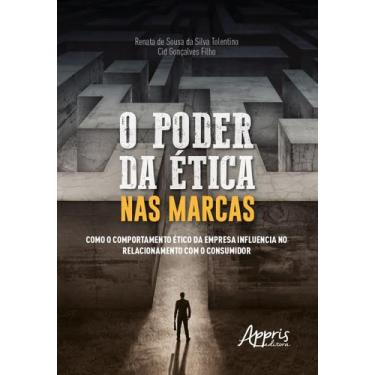 Imagem de Livro - O poder da ética nas marcas: como o comportamento ético da emp