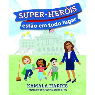 Imagem de Livro - Super-heróis estão em todo lugar