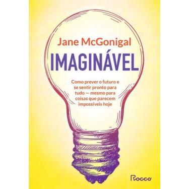 Imagem de Livro - Imaginável - Editora Rocco Ltda