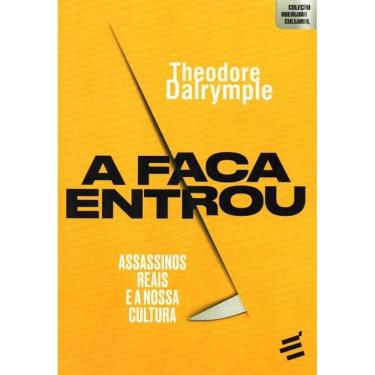 Imagem de A Faca Entrou - Assassinos reais e a nossa cultura