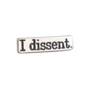 Imagem de Brooch Pin: citação inspiradora I Dissent Silver Alloy - yiweisai