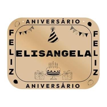 Imagem de Placa Feliz Aniversário Elisangela em MDF, 19x14 cm, com 2 Furos para Pendurar
