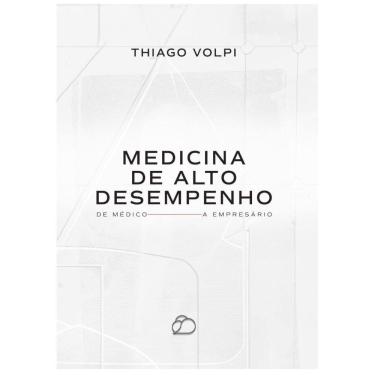 Imagem de Medicina de alto desempenho: De médico a empresário