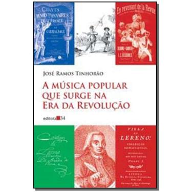 Imagem de Música Popular Que Surge na Era da Revolução, A