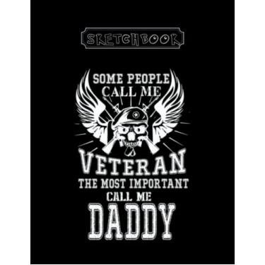 Imagem de Sketchbook: The Most Important Call Me Dad Large Size 8inx11in A Perfect Gift For Kids
