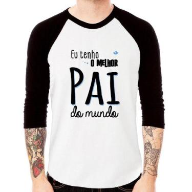 Imagem de Camiseta Raglan Eu tenho o melhor pai do mundo (azul) Manga 3/4 - Foca