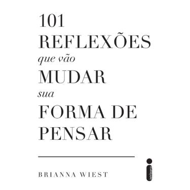 Imagem de 101 Reflexões Que Vão Mudar Sua Forma De Pensar