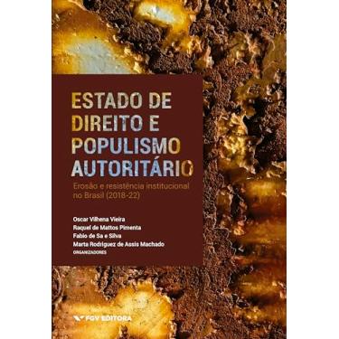 Imagem de Estado de direito e populismo autoritário: erosão e resistência institucional no Brasil (2018-22)