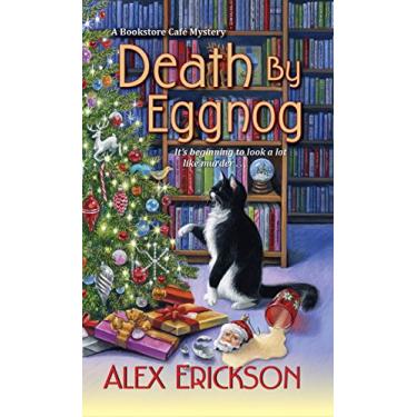Imagem de Death by Eggnog (A Bookstore Cafe Mystery Book 5) (English Edition)