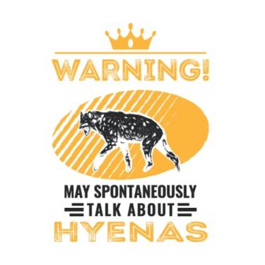 Imagem de Hyäne Notizbuch: May spontaneously talk about Hyenas Hyäne / 6x9 Zoll / 120 linierte Seiten