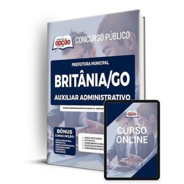 Imagem de Apostila Prefeitura de Britânia - GO - Auxiliar Administrativo - Apost
