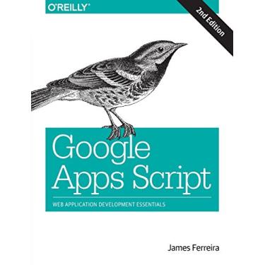 Imagem de Google Apps Script: Web Application Development Essentials