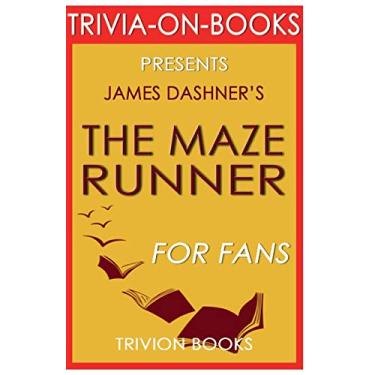 Imagem de Trivia-On-Books the Maze Runner by James Dashner
