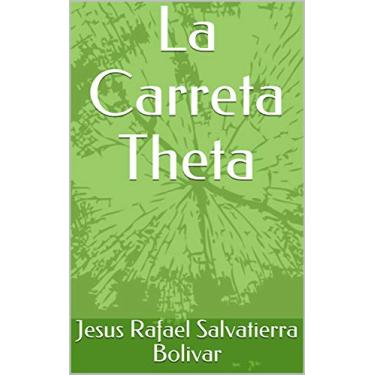 Imagem de La Carreta Theta (Spanish Edition)