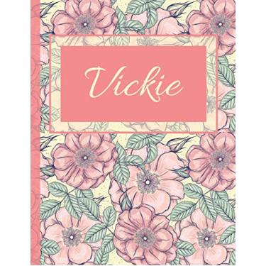 Imagem de Vickie: Stylish Personalized Name Notebook for Women and Girls with High Quality Floral Composition on Cover and Beautiful Decorated Interior