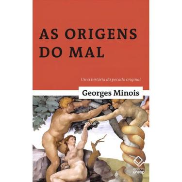 Imagem de As Origens Do Mal: Uma História Do Pecado Original - UNESP EDITORA, So