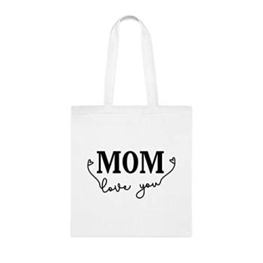 Imagem de Sacola Mom Love You Tote bag, para mãe, bolsa de ombro para mãe, bolsa reutilizável para mãe, presente para mãe da filha favorita, filho e filhos, Branco