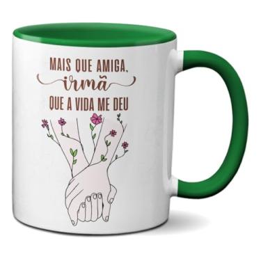 Imagem de Caneca De Amiga/irmã Mais Que Amiga Irmã Que A Vida Me Deu (Verde)