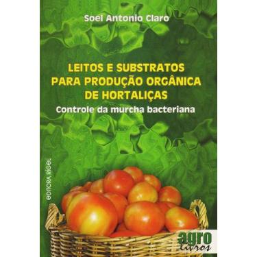 Imagem de Leitos e substratos para produção orgânica de hortaliças - Editora Agr