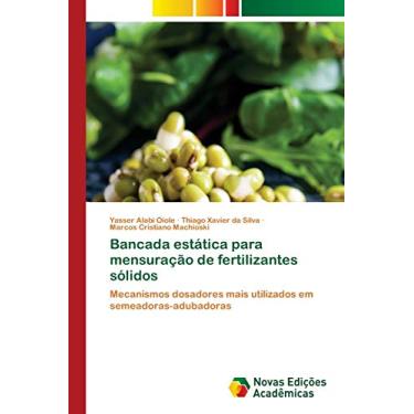 Imagem de Bancada estática para mensuração de fertilizantes sólidos: Mecanismos dosadores mais utilizados em semeadoras-adubadoras