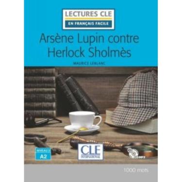 Imagem de Arsene Lupin Contre Herlock Sholmes Niveau A2 + Audio Cd - 2Eme Ed