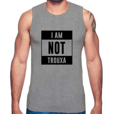 Imagem de Regata I am not trouxa - Foca na Moda, Cinza, GGG