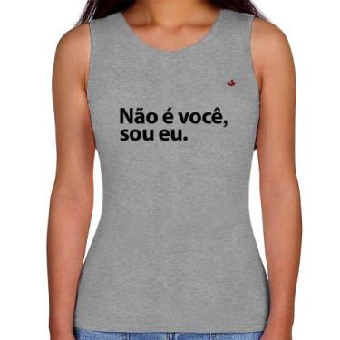 Imagem de Regata Feminina Não é você, sou eu - Foca na Moda, Cinza, GGG