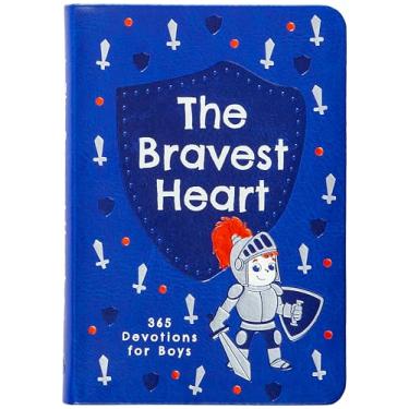 Imagem de The Bravest Heart: 365 Devotions for Boys