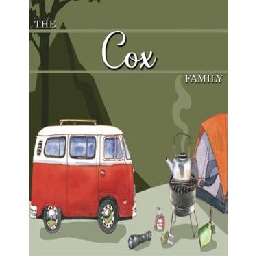 Imagem de The Cox Family Camping Journal And RV Travel Logbook: Personalized Travel Notebook to Record and Remember Adventures with My Beloved Family