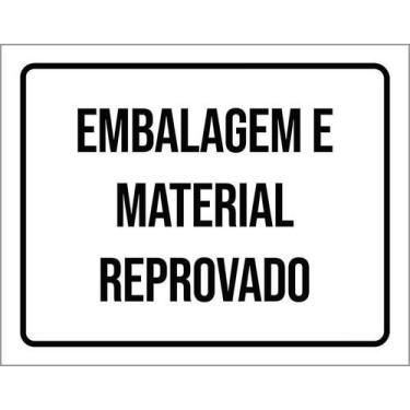 Imagem de Kit 10 Placa Acm Embalagem Material Reprovado 18X23 - Sinalizo