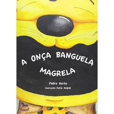 Imagem de Onca Banguela Magrela, A