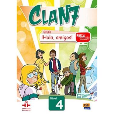 Imagem de Clan 7 Con Hola, Amigos! 4 Libro Del Alumno + Cd-R