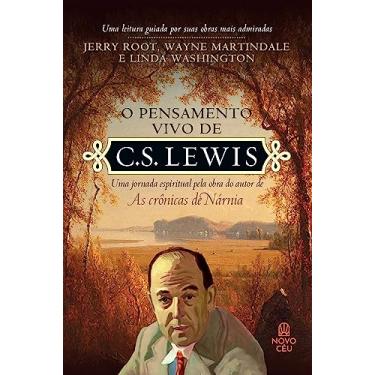 Imagem de O pensamento vivo de C. S. Lewis: Uma jornada espiritual pela obra do autor de "As crônicas de Nárnia"
