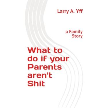 Imagem de What to do if your Parents aren't Shit: a Family Story: 2